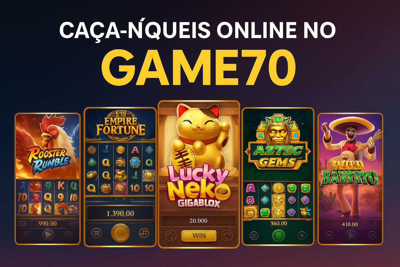 Jogos de Slot no Casino Online GAME70